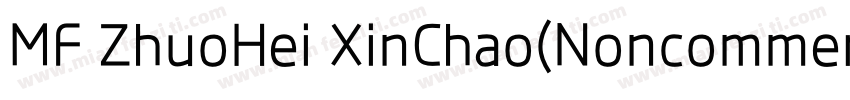 MF ZhuoHei XinChao(Noncommercial) R字体转换